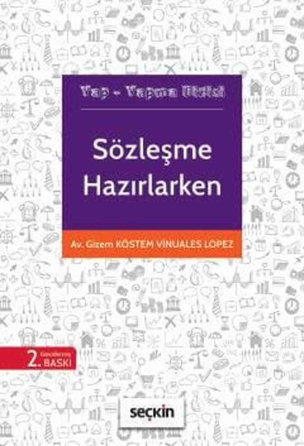 Yap - Yapma Dizisi Sözleşme Hazırlarken Yap - Yapma Gizem Köstem Vinuales Lopez 2. Baskı, Haziran 2024 - Seçkin Yayıncılık - Image 1