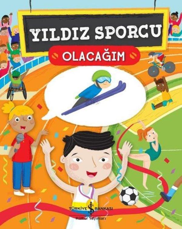Yıldız Sporcu Olacağım - İş Bankası Kültür Yayınları - Image 1