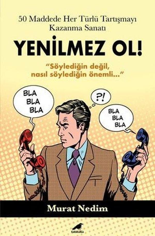 Yenilmez Ol! 50 Maddede Her Türlü Tartışmayı Kazanma Sanatı - Karakarga - Image 1