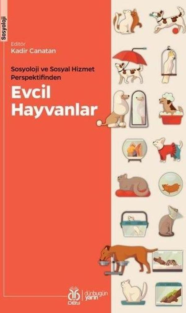 Sosyoloji ve Sosyal Hizmet Perspektifinden Evcil Hayvanlar - DBY Yayınları - Image 1