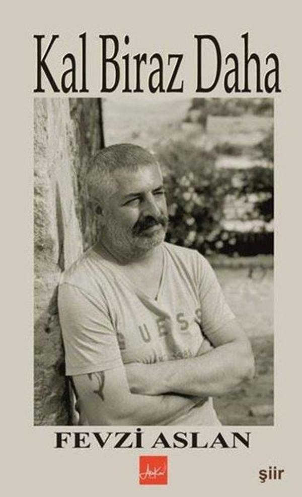 Kal Biraz Daha - Atakar Yayıncılık - Image 1