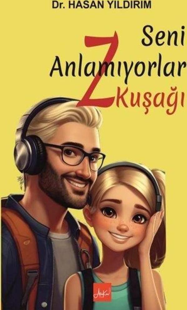 Seni Anlamıyorlar Z Kuşağı - Atakar Yayıncılık - Image 1