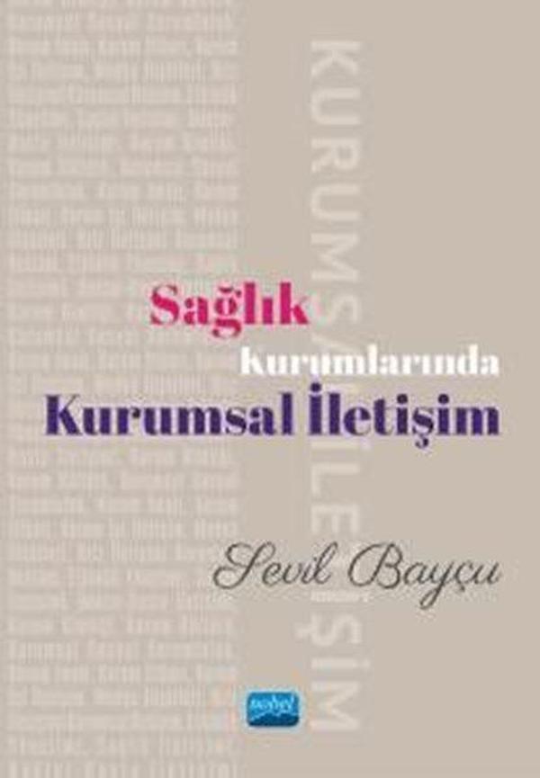 Sağlık Kurumlarında Kurumsal İletişim - Nobel Akademik Yayıncılık - Image 1