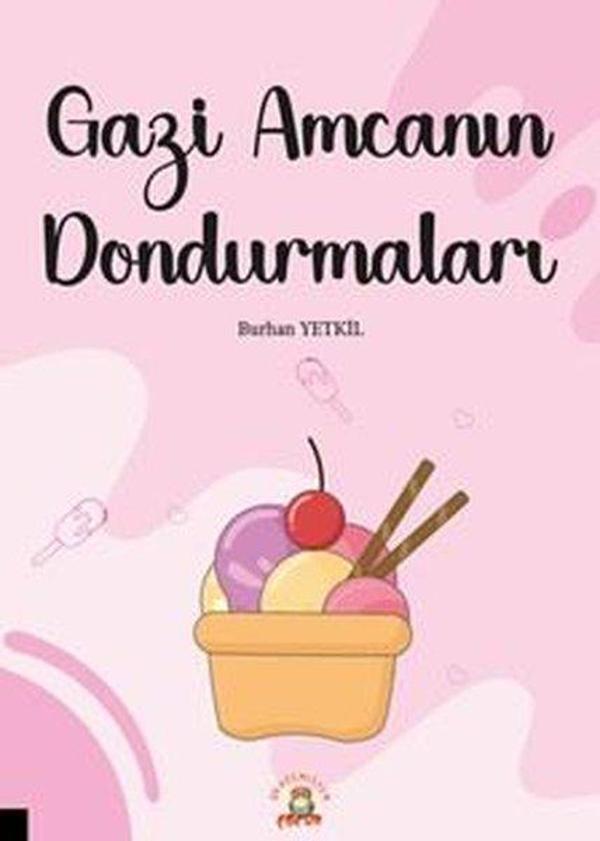Gazi Amcanın Dondurmaları - Akademisyen Kitabevi - Image 1
