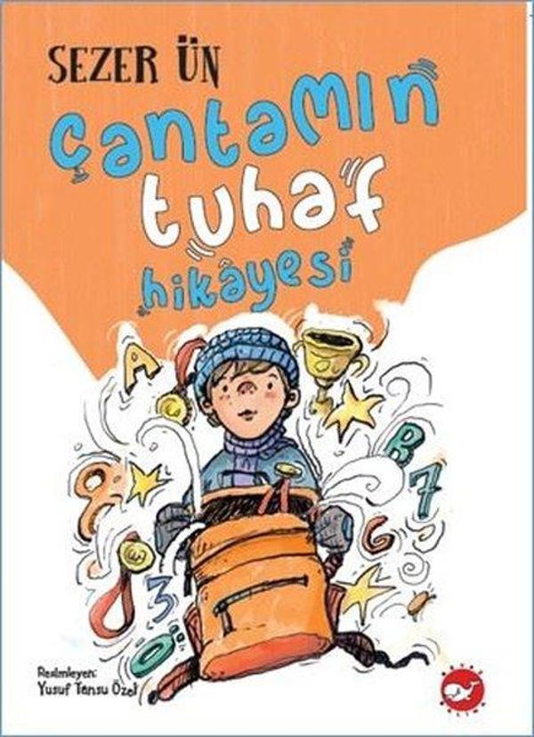 Çantamın Tuhaf Hikayesi - Beyaz Balina Yayınları - Image 1