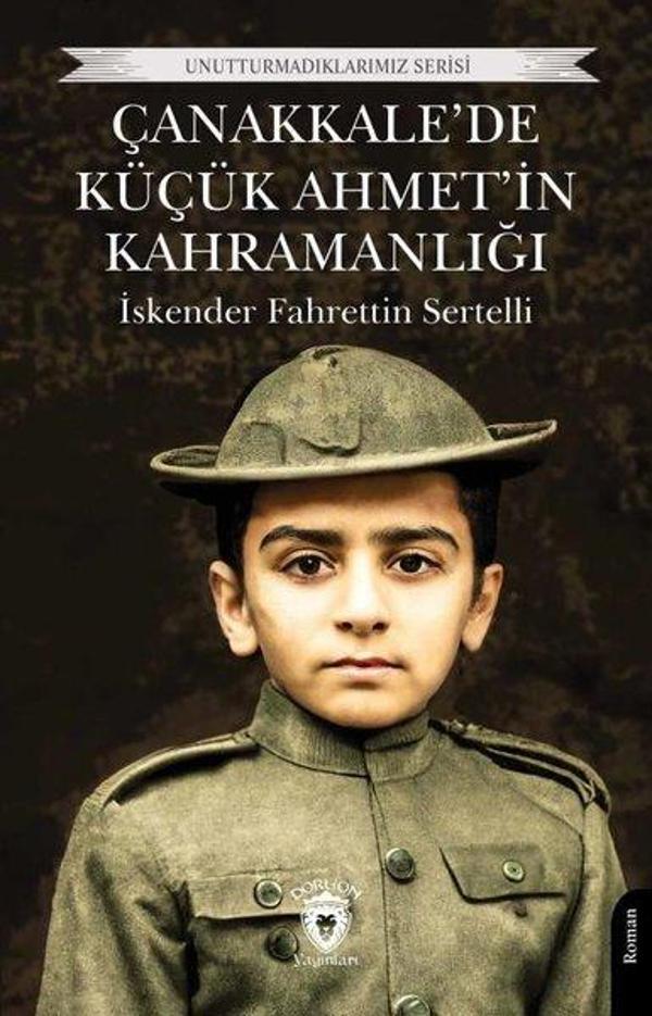 Çanakkale'de Küçük Ahmet'in Kahramanlığı - Dorlion Yayınevi - Image 1