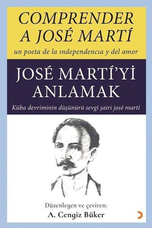 Jose Marti'yi Anlamak - Comprender A Jose Marti - Cinius Yayınevi - Image 1
