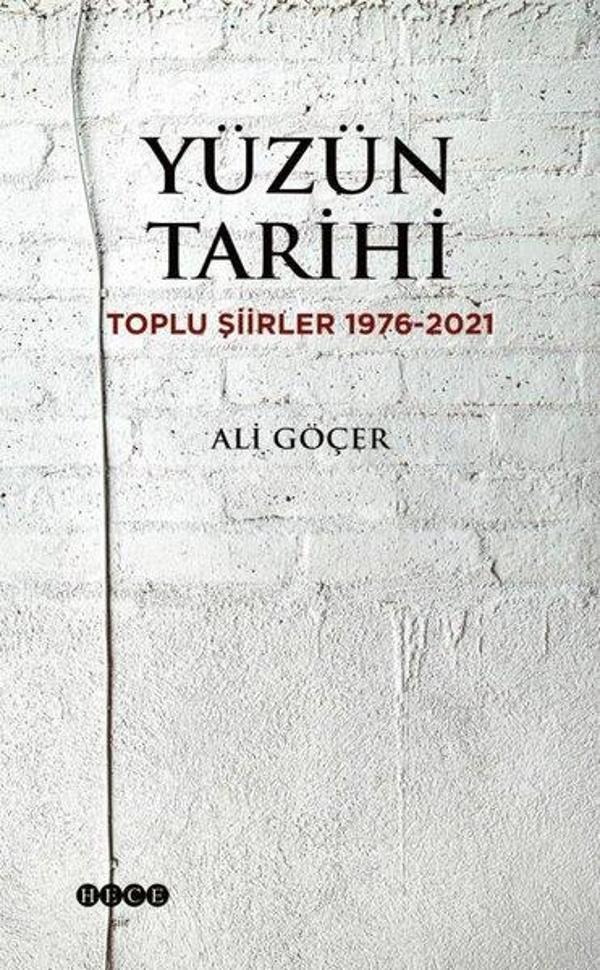 Yüzün Tarihi: Toplu Şiirler 1976 - 2021 - Hece Yayınları - Image 1