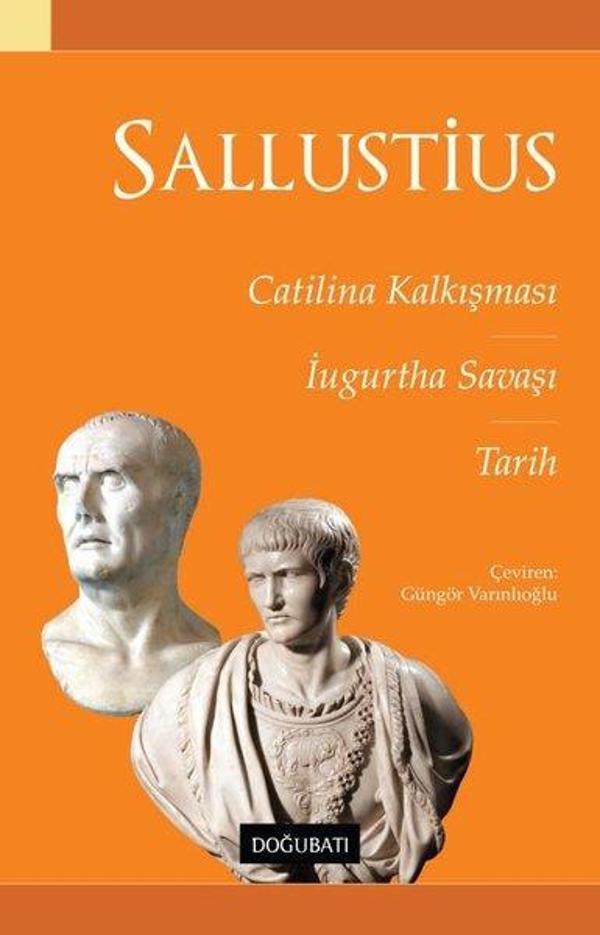 Sallustius: Catilina Kalkışması - İugurtha Savaşı-Tarih - Doğu Batı Yayınları - Image 1