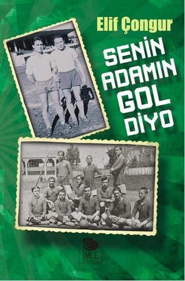 Senin Adamın Gol Diyo - İmge Kitabevi - Image 1