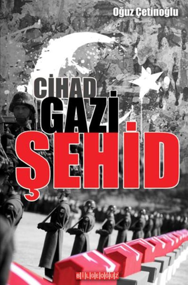 Cihad Gazi Şehid - Bilgeoğuz Yayınları - Image 1