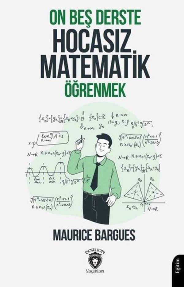 On Beş Derste Hocasız Matematik Öğrenmek - Dorlion Yayınevi - Image 1