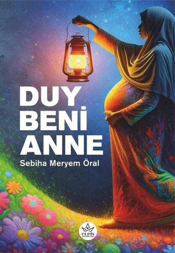 Duy Beni Anne - Elpis Yayınları - Image 1