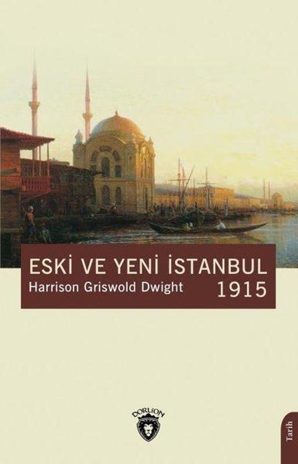 Eski ve Yeni İstanbul 1915 - Dorlion Yayınevi - Image 1