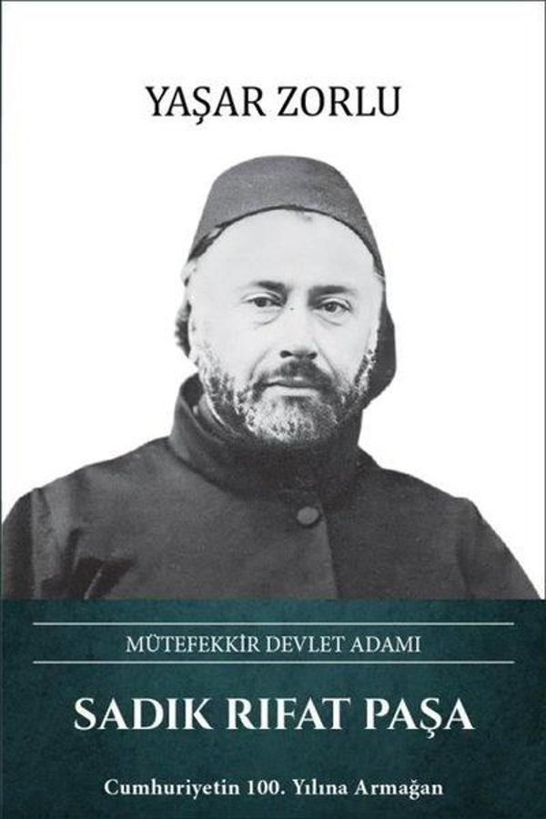 Sadık Rıfat Paşa: Mütefekkir Devlet Adamı - Türk Kültürüne Hizmet Vakfı - Image 1