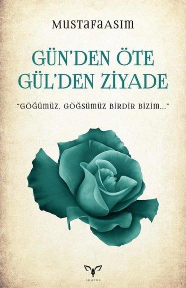 Gün'den Öte Gül'den Ziyade - Armada - Image 1