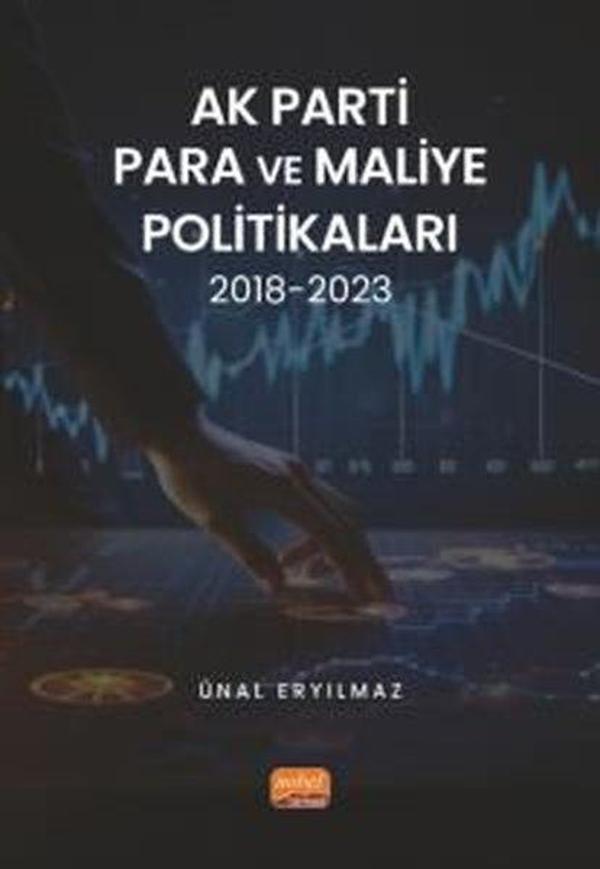 Ak Parti Para ve Maliye Politikaları 2018 - 2023 - Nobel Bilimsel Eserler - Image 1