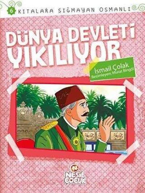 Dünya Devleti Yıkılıyor - Nesil Çocuk Yayınları - Image 1