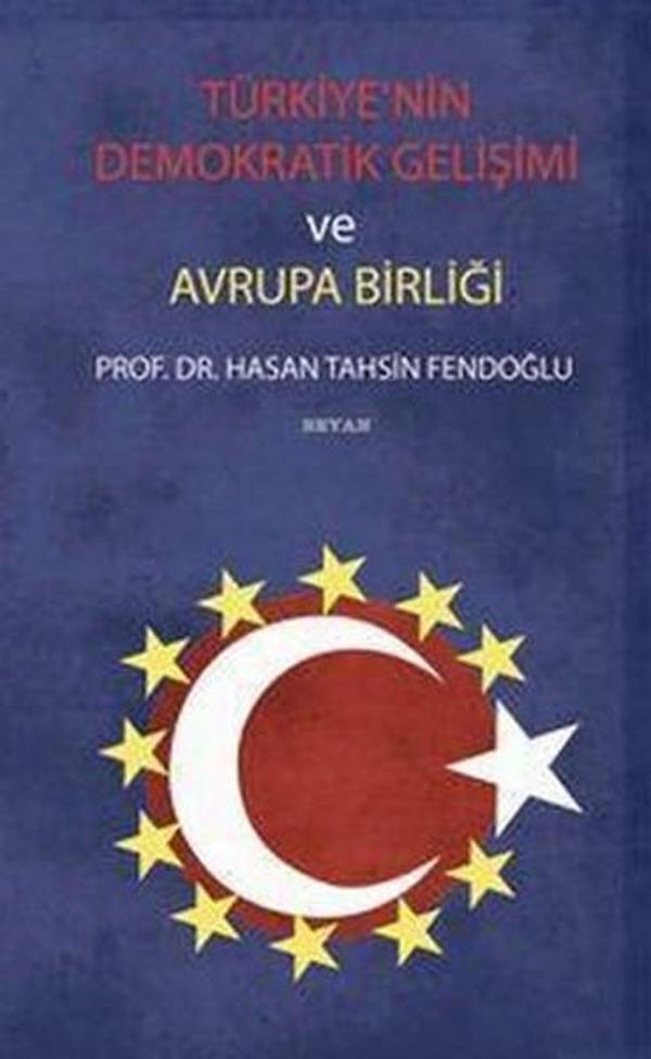 Türkiye'nin Demokratik Gelişimi ve Avrupa Birliği - Beyan Yayınları - Image 1