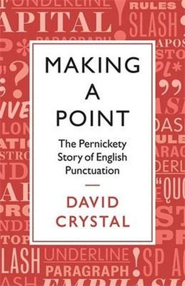 Making a Point: The Pernickity Story of English Punctuation - Profile Books - Image 1
