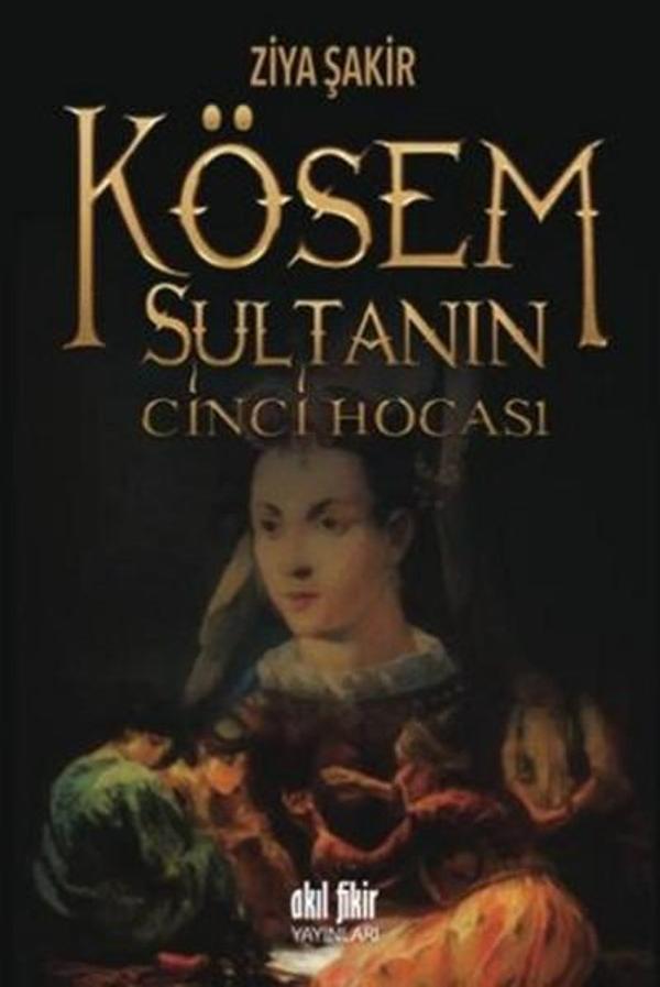 Kösem Sultanın Cinci Hocası - Akıl Fikir Yayınları - Image 1