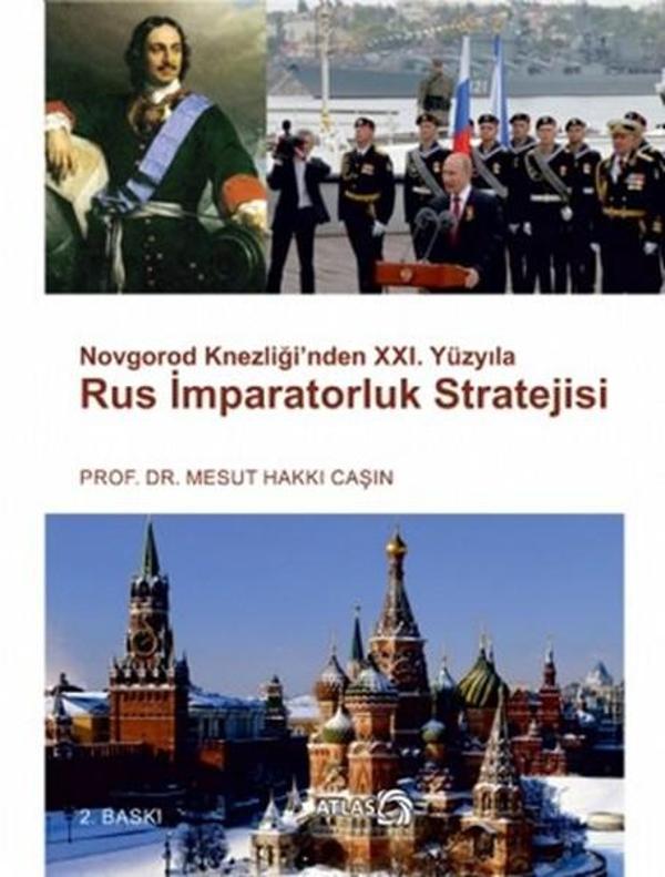 Novgorod Knezliği'nden 21. Yüzyıla Rus İmparatorluk Stratejisi - Atlas Kitap - Image 1