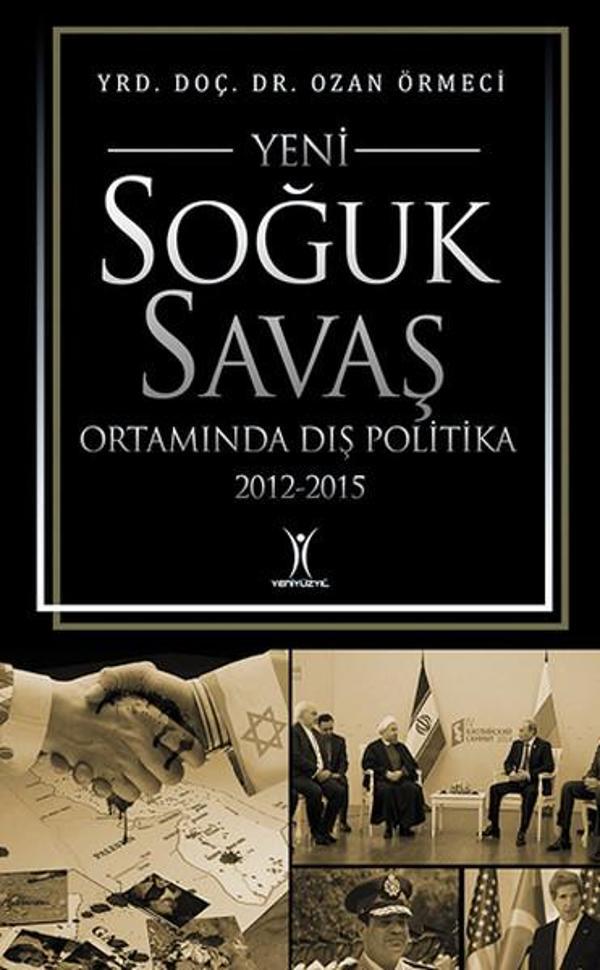 Yeni Soğuk Savaş Ortamında Dış Politika - Yeniyüzyıl - Image 1