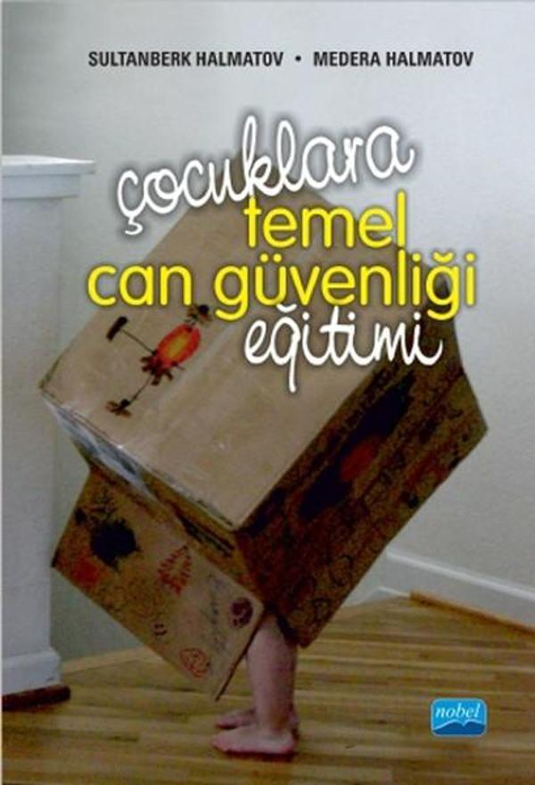 Çocuklara Temel Can Güvenliği Eğitimi - Nobel Akademik Yayıncılık - Image 1