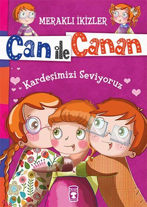 Can İle Canan - Kardeşimizi Seviyoruz - Timaş Çocuk - Image 1