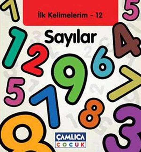 İlk Kelimelerim 12 - Sayılar - Çamlıca Çocuk Yayınları - Image 1