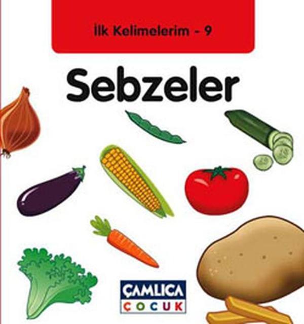 Sebzeler - İlk Kelimelerim 9 - Çamlıca Çocuk Yayınları - Image 1