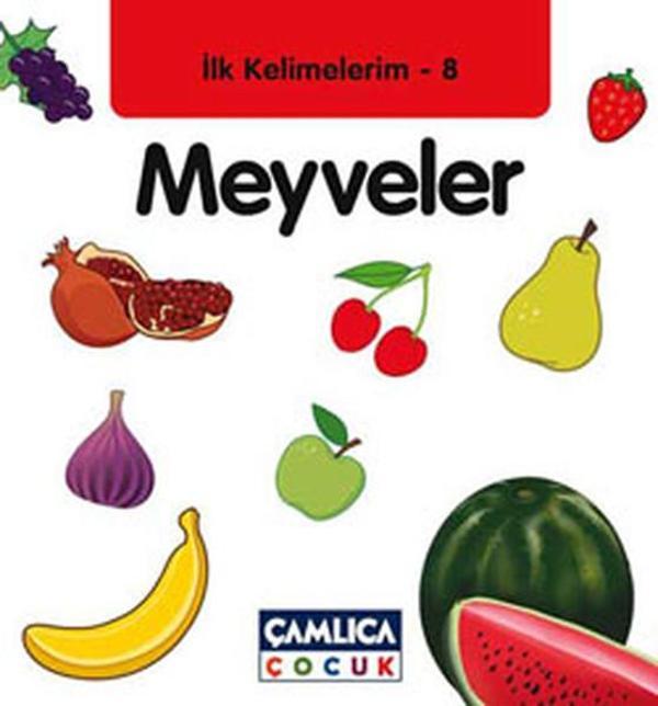 Mevyeler - İlk Kelimlerim 8 - Çamlıca Çocuk Yayınları - Image 1