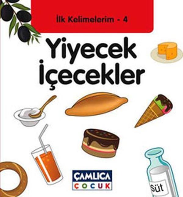 Yiyecek İçecekler - İlk Kelimelerim 4 - Çamlıca Çocuk Yayınları - Image 1