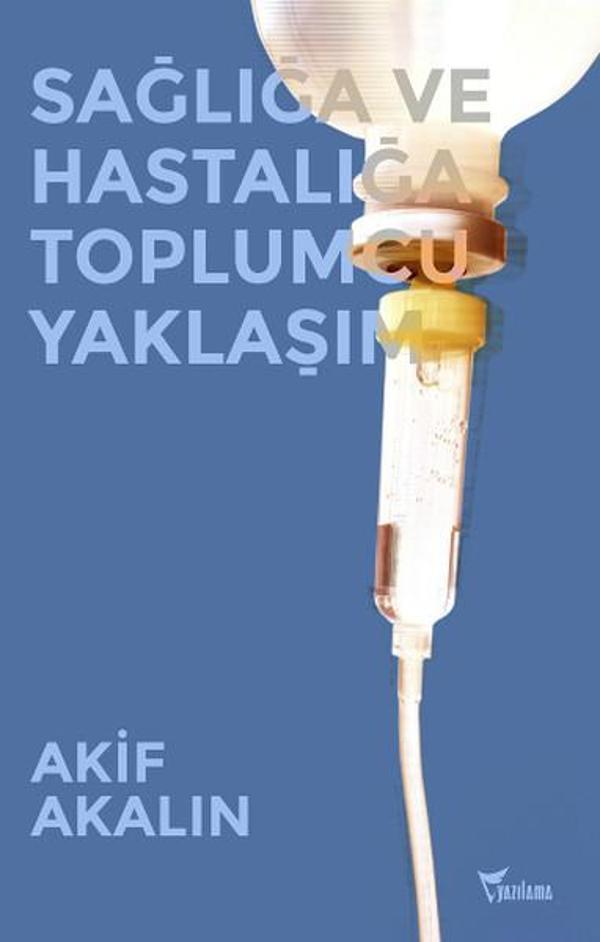 Sağlığa ve Hastalığa Toplumcu Yaklaşım - Yazılama Yayınevi - Image 1