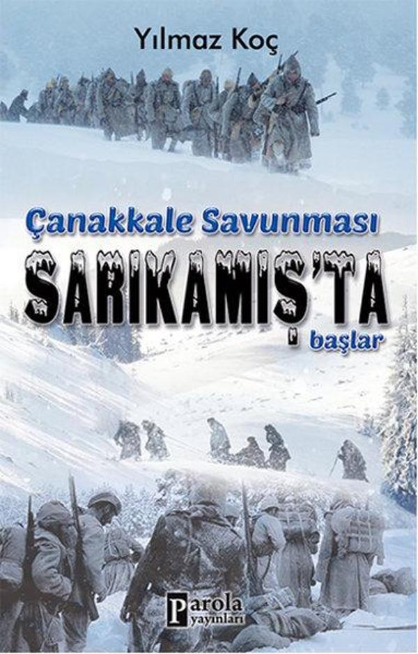 Çanakkale Savunması Sarıkamış'ta Başlar - Parola Yayınları - Image 1