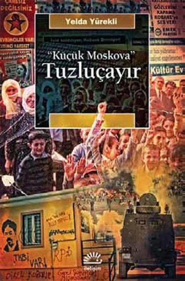 Küçük Moskova Tuzluçayır - İletişim Yayınları - Image 1