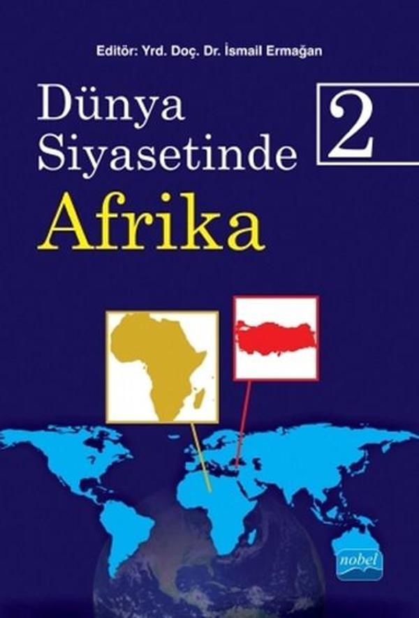 Dünya Siyasetinde Afrika 2 - Nobel Akademik Yayıncılık - Image 1