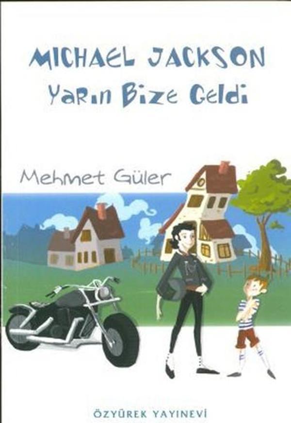 Michael Jackson Yarın Bize Geldi - Özyürek Yayınevi - Image 1