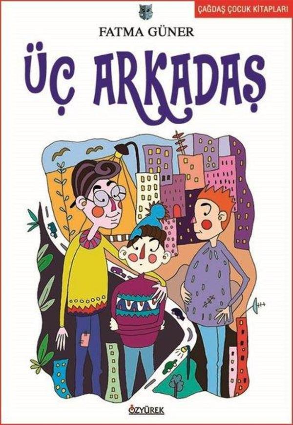 Özyürek Yayınevi Üç Arkadaş - Özyürek Yayınevi - Image 1