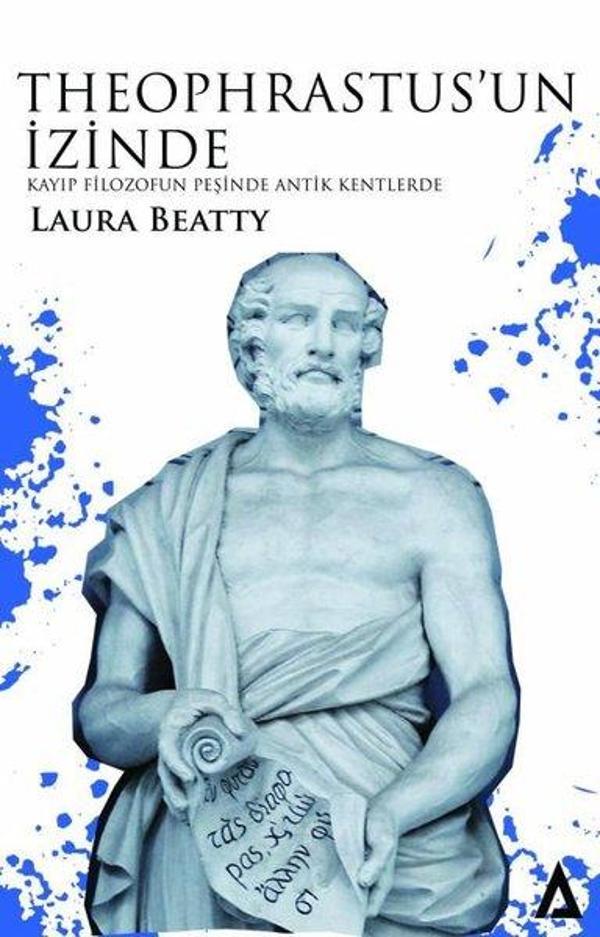Theophrastus'un İzinde - Kayıp Filozofun Peşinde Antik Kentlerde - Kanon Kitap - Image 1
