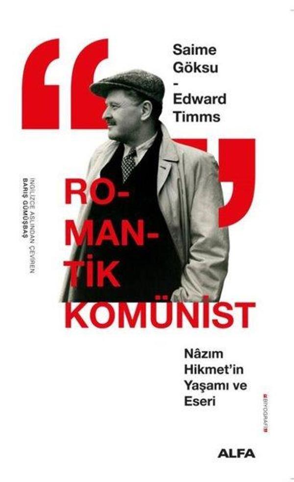 Romantik Komünist - Nazım Hikmet'in Yaşamı ve Eseri - Alfa Yayıncılık - Image 1