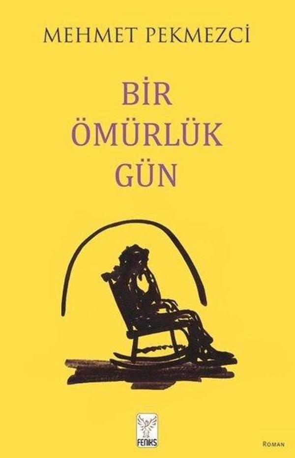 Bir Ömürlük Gün - Feniks Kitap - Image 1