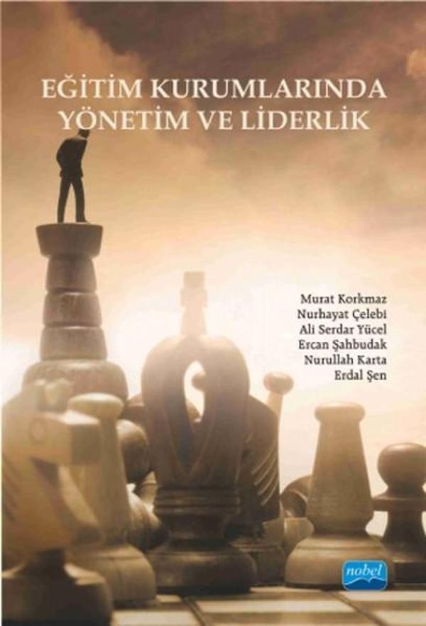 Eğitim Kurumlarında Yönetim ve Liderlik - Nobel Akademik Yayıncılık - Image 1