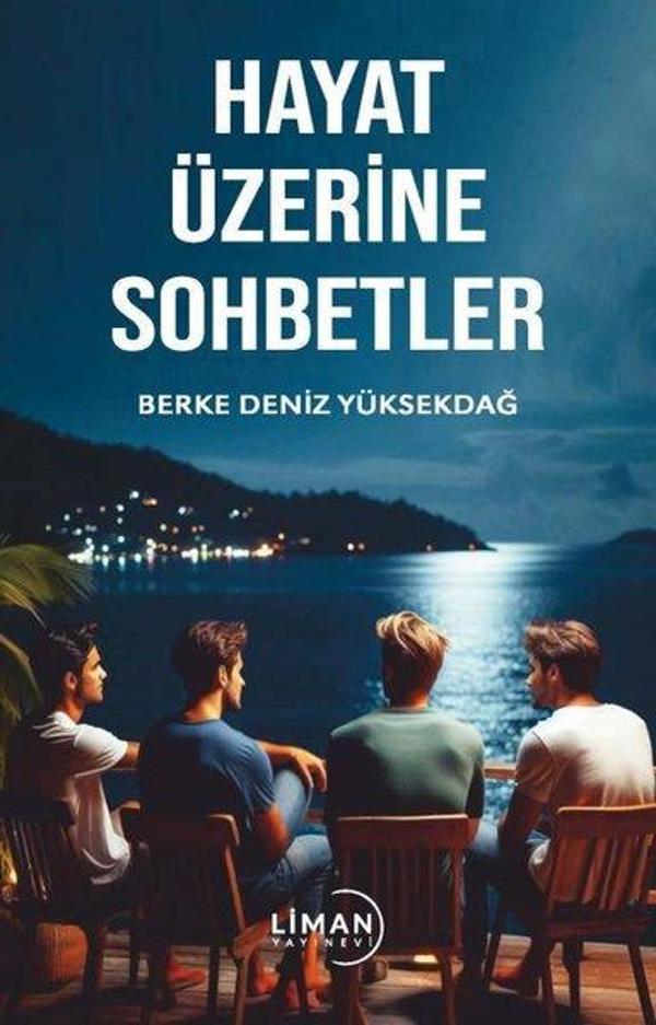 Hayat Üzerine Sohbetler - Liman Yayınevi - Image 1
