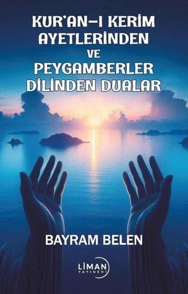 Kuran-ı Kerim Ayetlerinden ve Peygamberler Dilinden Dualar - Liman Yayınevi - Image 1
