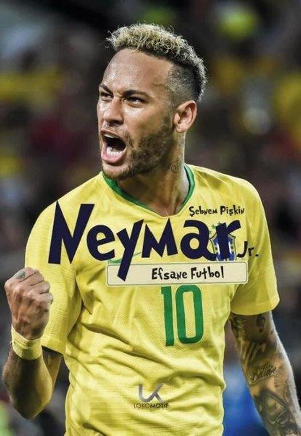 Neymar Jr - Efsane Futbol - Lokomotif Yayınları - Image 1