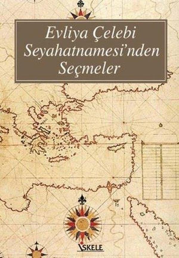 Evliya Çelebi Seyahatnamesi'nden Seçmeler - İskele Yayıncılık - Image 1