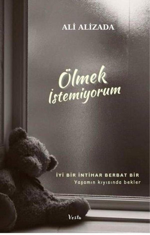 Ölmek İstemiyorum - Vesta Yayınları - Image 1
