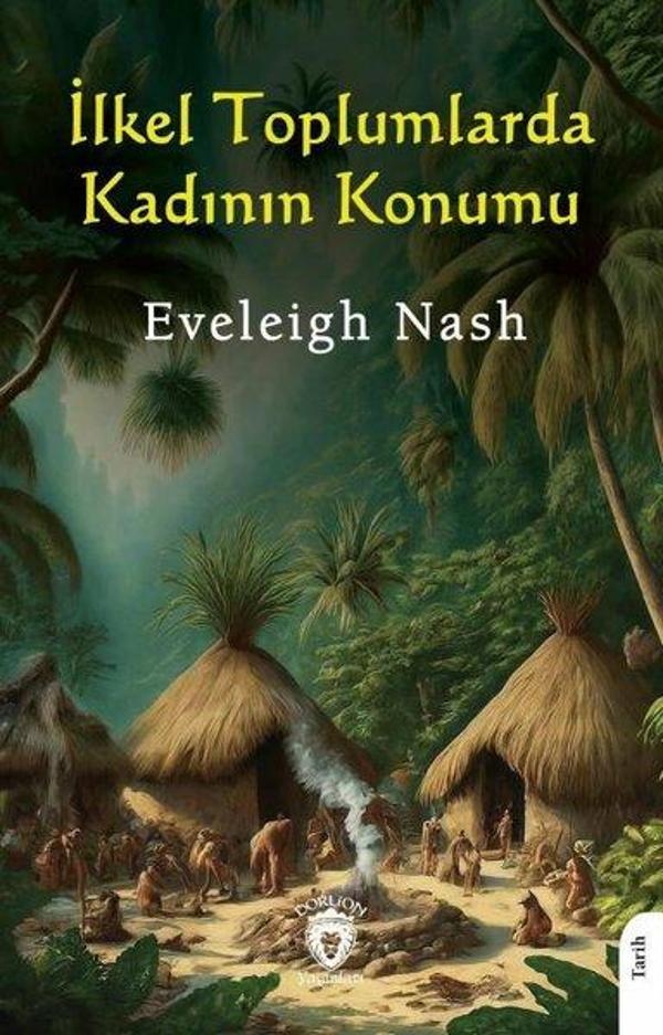İlkel Toplumlarda Kadının Konumu - Dorlion Yayınevi - Image 1