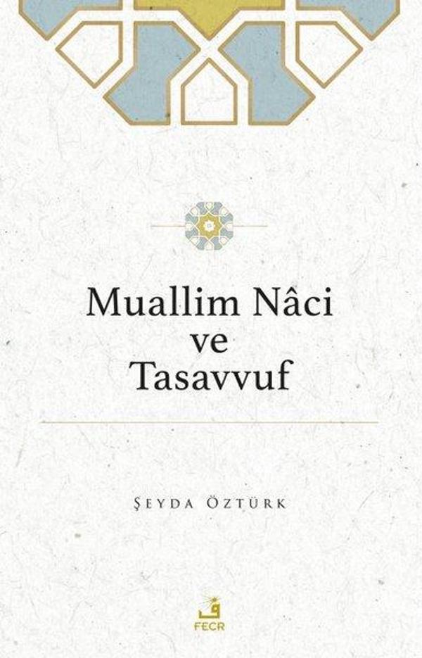 Muallim Naci ve Tasavvuf - Fecr Yayınları - Image 1